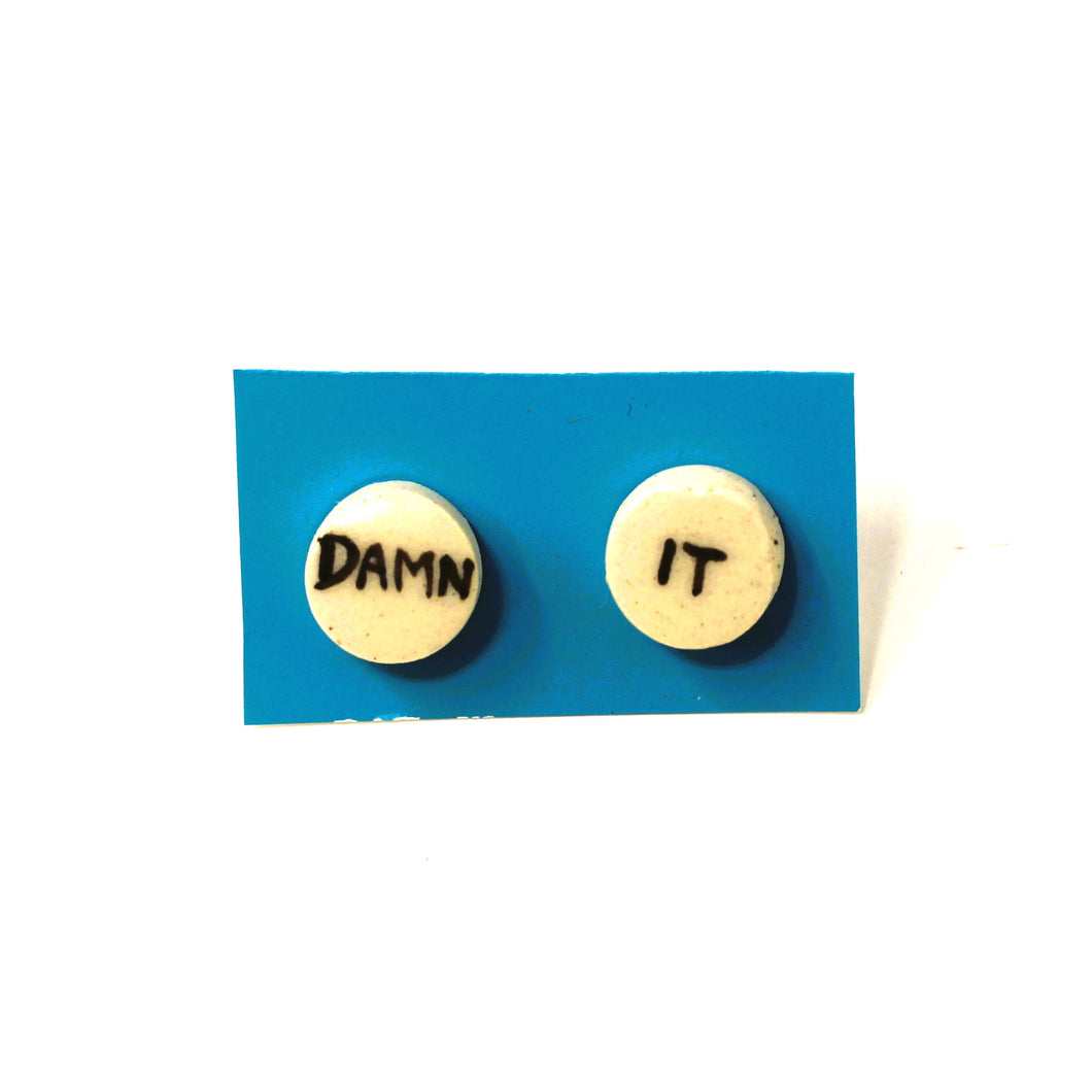 DAMN IT STUD EARRINGS (Shipping included in price)-2 available